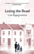 Couverture du livre « Losing the Dead » de Appignanesi Lisa aux éditions Little Brown Book Group Digital