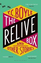 Couverture du livre « Relive box and other stories » de T. C. Boyle aux éditions Bloomsbury