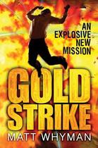 Couverture du livre « Goldstrike » de Matt Whyman aux éditions Simon And Schuster Uk