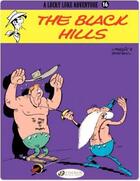 Couverture du livre « Lucky Luke t.16 : the black hills » de Rene Goscinny et Morris aux éditions Cinebook