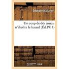 Couverture du livre « Un coup de dés jamais n'abolira le hasard » de Stephane Mallarme aux éditions Hachette Bnf