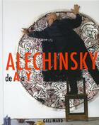 Couverture du livre « Alechinsky de A à Y » de Michel Draguet aux éditions Gallimard