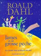 Couverture du livre « James et la grosse pêche » de Dahl/Blake aux éditions Gallimard-jeunesse