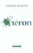 Couverture du livre « Le heron » de Giorgio Bassani aux éditions Gallimard
