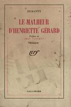 Couverture du livre « Le malheur d'henriette gerard » de Louis-Edmond Duranty aux éditions Gallimard (patrimoine Numerise)