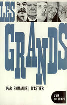 Couverture du livre « Les grands » de Emmanuel D' Astier aux éditions Gallimard (patrimoine Numerise)