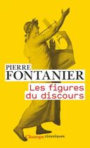 Couverture du livre « Les figures du discours » de Pierre Fontanier aux éditions Flammarion
