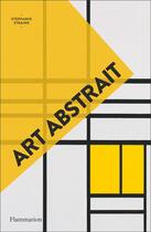 Couverture du livre « Art abstrait » de Stephanie Straine aux éditions Flammarion