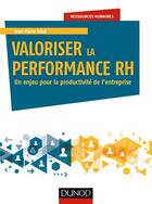 Couverture du livre « Valoriser la performance RH » de Jean-Pierre Taieb aux éditions Dunod