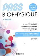 Couverture du livre « PASS biophysique : manuel ; cours + entraînements corrigés (2e édition) » de Salah Belazreg et Remy Perdrisot aux éditions Ediscience