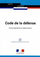 Couverture du livre « Code de la défense » de Journaux Officiels aux éditions Documentation Francaise