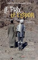 Couverture du livre « Le prix de l'espoir » de Abdelhamid Mahamat Saleh aux éditions L'harmattan