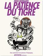 Couverture du livre « La patience du tigre » de Fred Bernard aux éditions Casterman Streaming