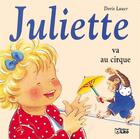 Couverture du livre « Juliette va au cirque » de Doris Lauer aux éditions Lito