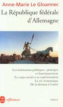 Couverture du livre « La republique federale d'allemagne » de Le Gloannec-A.M aux éditions Le Livre De Poche