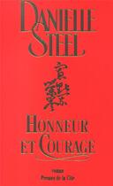 Couverture du livre « Honneur et courage » de Danielle Steel aux éditions Presses De La Cite