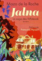 Couverture du livre « La saga des Whiteoak Tome 4 : Jalna » de Mazo De La Roche aux éditions Omnibus