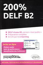 Couverture du livre « 200% DELF B2 » de Achille Pinson aux éditions Ellipses