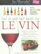 Couverture du livre « Tout ce qu'il faut savoir sur le vin (édition 2008) » de Marc Esquerre aux éditions Editions 365