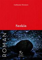 Couverture du livre « Saskia » de Guillaume Desmurs aux éditions Paulsen Guerin