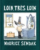 Couverture du livre « Loin, très loin » de Sendak Maurice aux éditions Memo