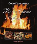 Couverture du livre « La cuisine de l'atre » de Claudine Darrambide aux éditions Terres Editions