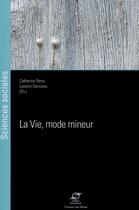 Couverture du livre « La vie, mode mineur » de  aux éditions Presses De L'ecole Des Mines