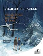 Couverture du livre « Message de Noël aux enfants de France » de Paul Durand et Charles De Gaulle aux éditions Corsaire