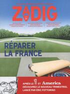 Couverture du livre « Zadig t.1 ; réparer la France » de  aux éditions Zadig