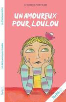 Couverture du livre « Un amoureux pour Loulou » de Josette Chicheportiche aux éditions Yakabooks