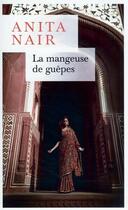 Couverture du livre « La mangeuse de guêpes » de Anita Nair aux éditions Mon Poche