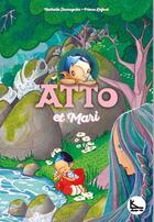 Couverture du livre « Atto et mari (t.4) » de Pierre Lafont et Nathalie Jaureguito aux éditions Lako16