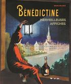 Couverture du livre « Bénédictine. Merveilleuses affiches » de Bruno Delarue aux éditions Terre En Vue