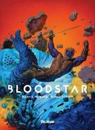 Couverture du livre « Bloodstar » de Robert E. Howard et Richard Corben aux éditions Delirium Editions