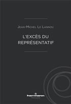 Couverture du livre « L'exces du representatif » de Le Lannou J-M. aux éditions Hermann