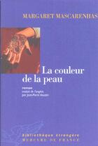 Couverture du livre « La couleur de la peau » de Margare Mascarenhas aux éditions Mercure De France