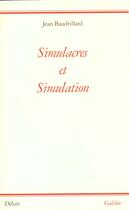 Couverture du livre « Simulacres et simulation » de Jean Baudrillard aux éditions Galilee