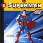Couverture du livre « Superman ; l'histoire de l'homme d'acier » de Ralph Cosentino aux éditions Glenat Jeunesse