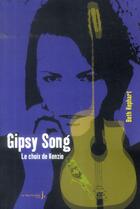 Couverture du livre « Gipsy song ; le choix de Kenzie » de Beth Kephart aux éditions La Martiniere Jeunesse