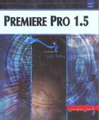 Couverture du livre « Premiere pro 1.5 » de Thierry Pupier aux éditions Eni