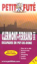 Couverture du livre « CLERMONT-FERRAND ; escapades en puy-de-dome (édition 2005) » de Collectif Petit Fute aux éditions Le Petit Fute