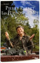 Couverture du livre « Les poissons et moi » de Pierre Perret aux éditions Cherche Midi