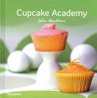 Couverture du livre « Cupcake academy » de John Bentham aux éditions First