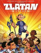 Couverture du livre « Zlatan style » de Daniel Fernandes aux éditions Hugo Bd