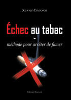 Couverture du livre « Echec Au Tabac » de Cimanor aux éditions Benevent