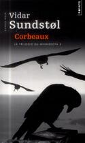 Couverture du livre « Corbeaux » de Sundstol Vidar aux éditions Points