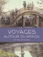 Couverture du livre « Voyages autour du monde » de Marc Walter et Rustenholz Alain aux éditions Chene