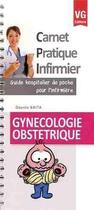 Couverture du livre « CARNET PRATIQUE INFIRMIER GYNECOLOGIE » de D. Baita aux éditions Vernazobres Grego