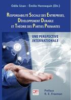 Couverture du livre « Responsabilité sociale des entreprises, développement durable et théorie des parties prenantes : Une perspective internationale » de Emilie Hennequin et . Collectif et Odile Uzan aux éditions Ma