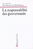 Couverture du livre « La responsabilite des gouvernants » de Olivier Beaud aux éditions Descartes & Cie